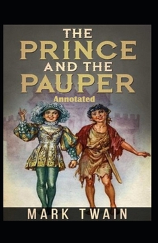 Paperback The Prince and the Pauper Annotated Book