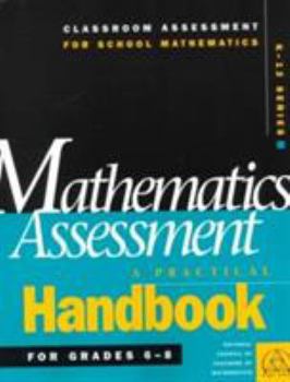 Paperback Mathematics Assessment: A Practical Handbook for Grades 6-8 Book