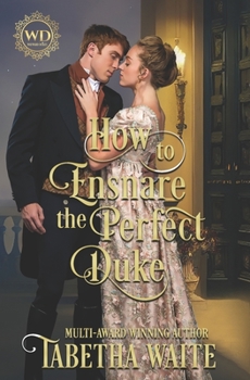 Paperback How to Ensnare the Perfect Duke Book