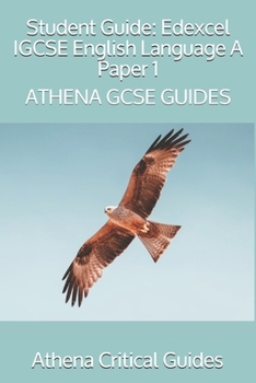 Paperback Student Guide: Edexcel IGCSE English Language A Paper 1: ATHENA GCSE GUIDES Book