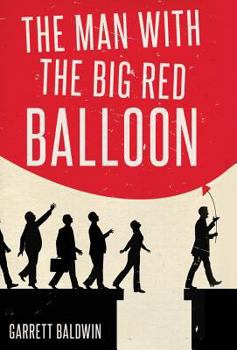 Hardcover The Man with the Big Red Balloon Book
