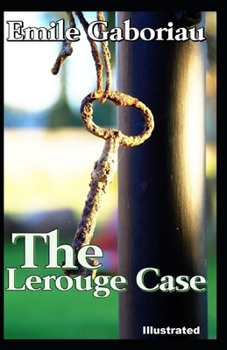 Paperback The Lerouge Case Illustrated Book