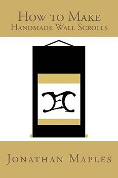 Paperback How to Make Handmade Wall Scrolls [Multiple Languages] Book