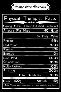 Composition Notebook: Physical Therapiss - Best Physical Therapy Gift Journal/Notebook Blank Lined Ruled 6x9 100 Pages