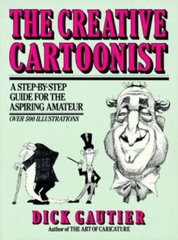 Paperback The Creative Cartoonist Book