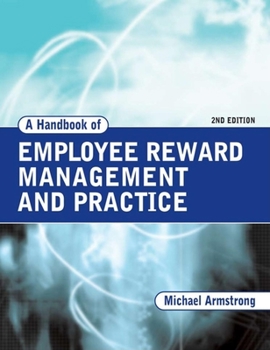 Paperback A Handbook of Employee Reward Management and Practice Book