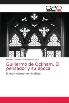 Paperback Guillermo de Ockham. El pensador y su época [Spanish] Book