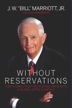 Paperback Without Reservations: How a Family Root Beer Stand Grew Into a Global Hotel Company Book