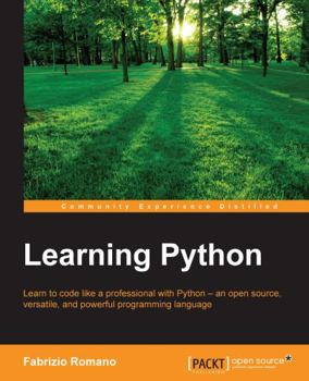 Paperback Learning Python: Learn to code like a professional with Python - an open source, versatile, and powerful programming language Book