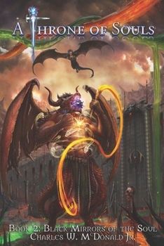 Black Mirrors of the Soul - Book #2 of the A Throne of Souls