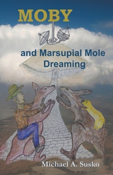 Paperback Moby and Marsupial Mole Dreaming Book