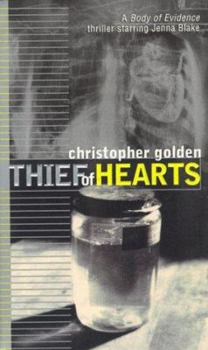 Thief Of Hearts - Book #2 of the Body of Evidence
