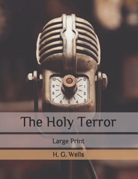 Paperback The Holy Terror: Large Print Book