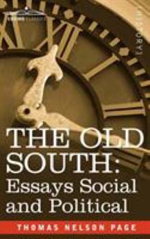 Paperback The Old South: Essays Social and Political Book