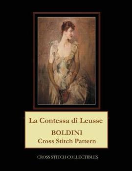Paperback La Contessa di Leusse: Boldini Cross Stitch Pattern Book