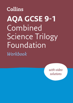 Paperback Aqa GCSE 9-1 Combined Science Foundation Workbook: Ideal for Home Learning, 2022 and 2023 Exams Book