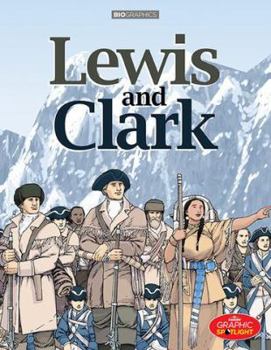 Lewis and Clark - Book  of the Bio-Graphics