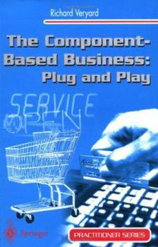 Paperback The Component-Based Business: Plug and Play Book