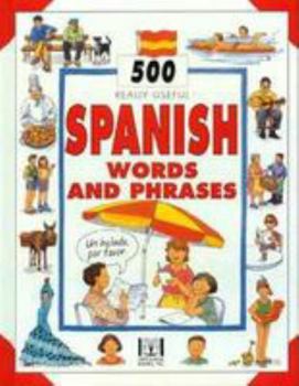 Hardcover Five Hundred Spanish Words and Phrases for Children Book