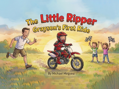 The Little Ripper: Grayson’s First Ride