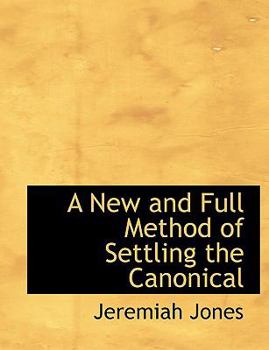 A New and Full Method of Settling the Canonical