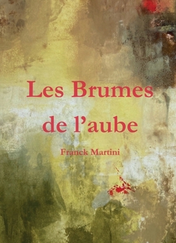 Paperback Les Brumes de l'aube [French] Book