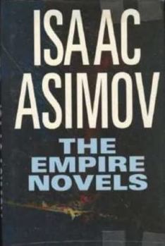 The Empire Novels - Book  of the Galactic Empire