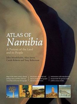 Hardcover Atlas of Namibia: A Portrait of the Land and Its People Book