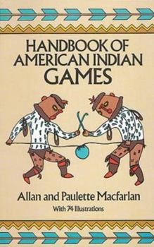 Paperback Handbook of American Indian Games Book