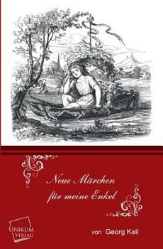 Paperback Neue Marchen Fur Meine Enkel [German] Book