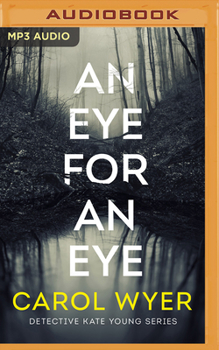 An Eye for an Eye - Book #1 of the Detective Kate Young