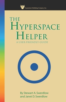 Paperback Hyperspace Helper: A User Friendly Guide Book