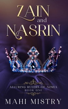 Paperback Zain and Nasrin: Steamy Marriage of Convenience Royal Romance Book