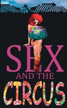 Paperback Sex and the Circus Book