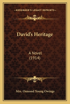 Paperback David's Heritage: A Novel (1914) Book