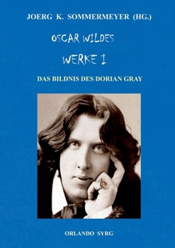 Paperback Oscar Wildes Werke I: Das Bildnis des Dorian Gray [German] Book