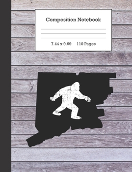 Composition Notebook: Bigfoot and Connecticut Journal