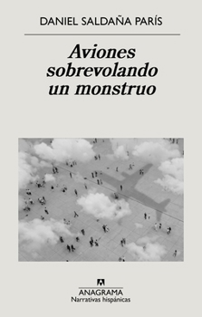 Paperback Aviones Sobrevolando Un Monstruo [Spanish] Book