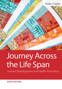 Paperback Journey Across the Life Span: Human Development and Health Promotion Book