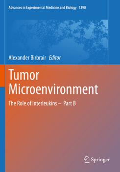 Paperback Tumor Microenvironment: The Role of Interleukins - Part B Book