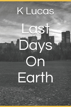 Paperback Last Days On Earth Book