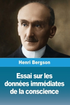 Paperback Essai sur les données immédiates de la conscience [French] Book