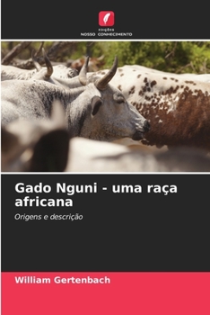 Paperback Gado Nguni - uma raça africana [Portuguese] Book