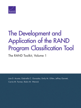 Paperback The Development and Application of the Rand Program Classification Tool: The Rand Toolkit Book