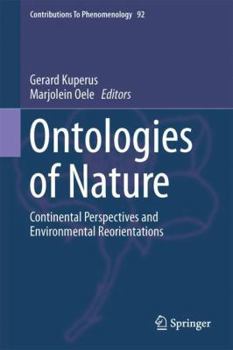 Hardcover Ontologies of Nature: Continental Perspectives and Environmental Reorientations Book