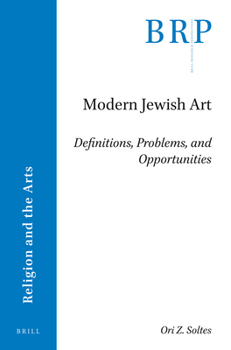 Paperback Modern Jewish Art: Definitions, Problems, and Opportunities Book