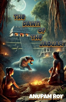 Paperback The Dawn of the Jaguar Book