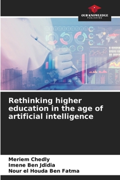 Paperback Rethinking higher education in the age of artificial intelligence Book