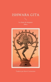 Paperback Ishwara Gita: Le chant du Seigneur Shiva [French] Book