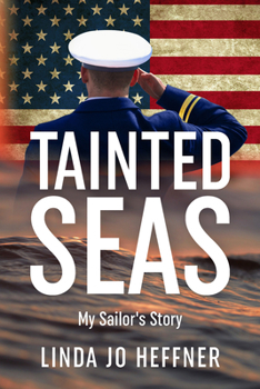 Paperback Tainted Seas: My Sailor's Story Book